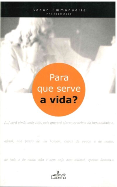 Para que serve a Vida - OUTLET